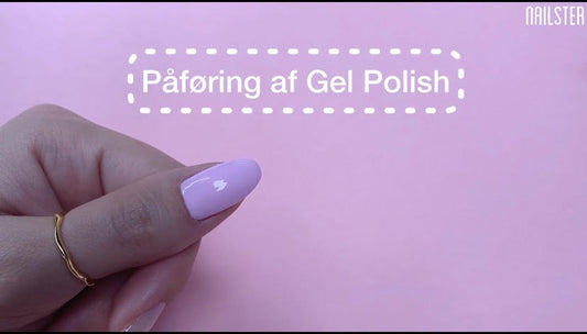 Påføring af Gel polish - Nailster Denmark